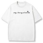 I Love My Cat More T-shirt