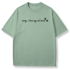 I Love My Cat More T-shirt