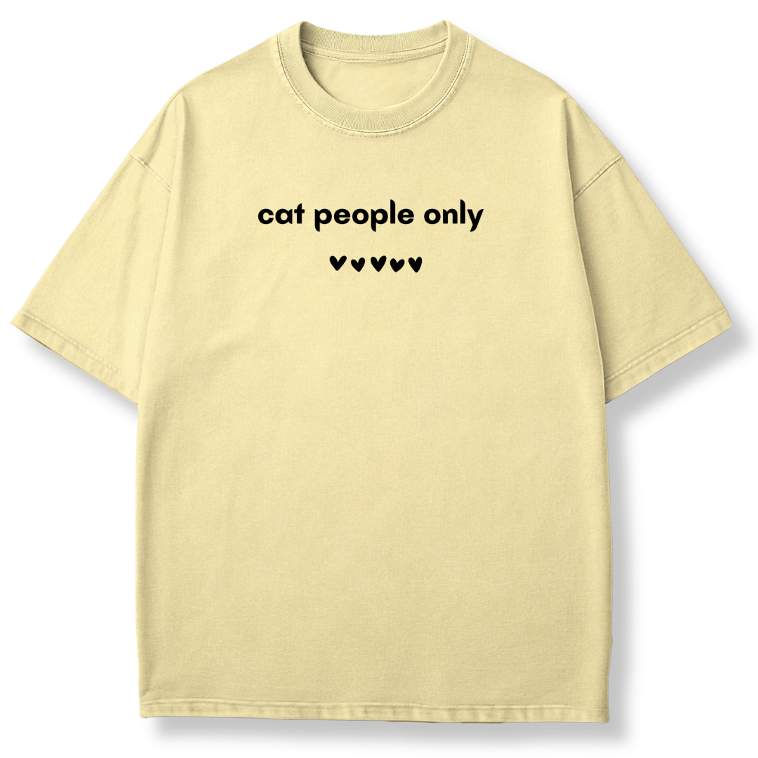 Cat People Only T-shirt