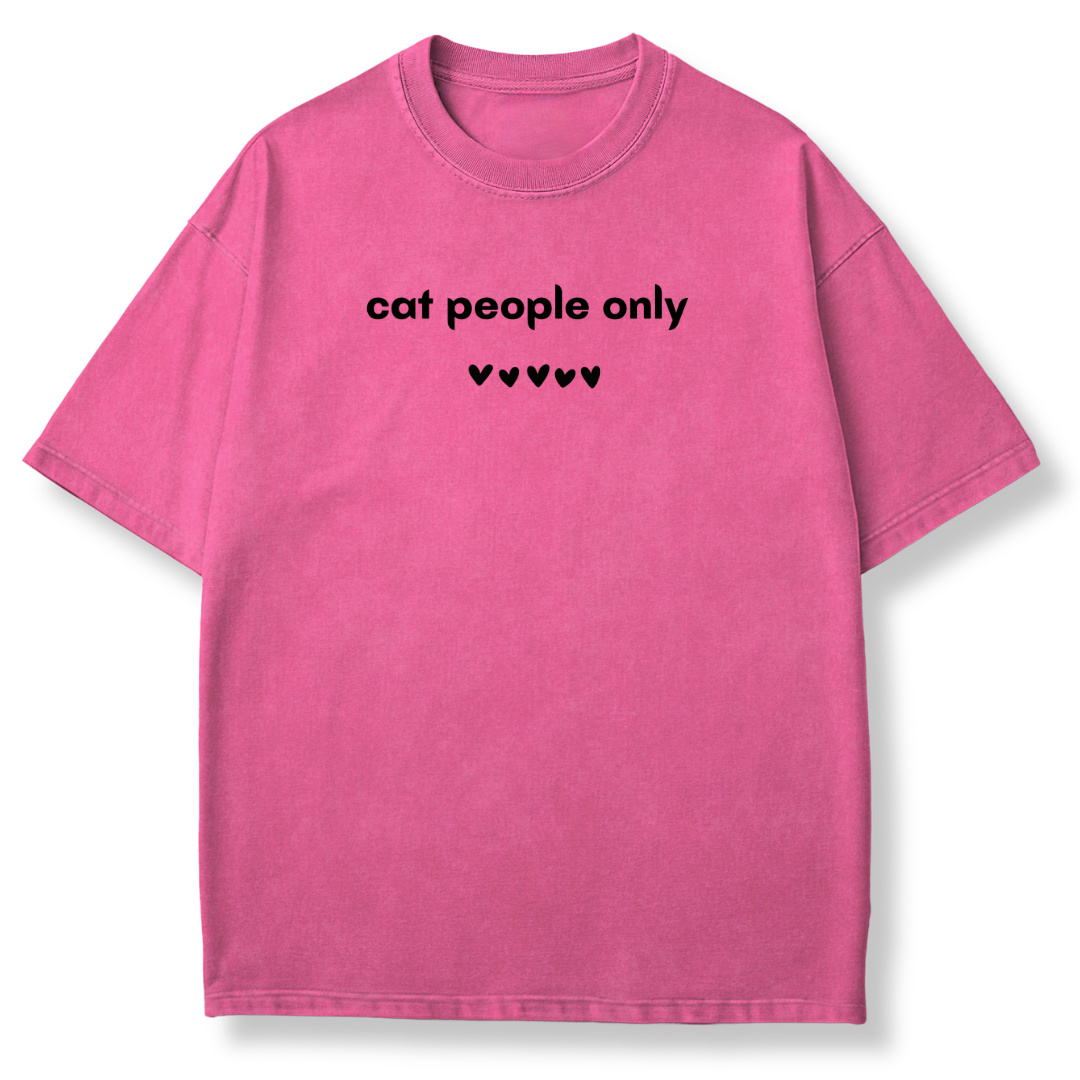 Cat People Only T-shirt