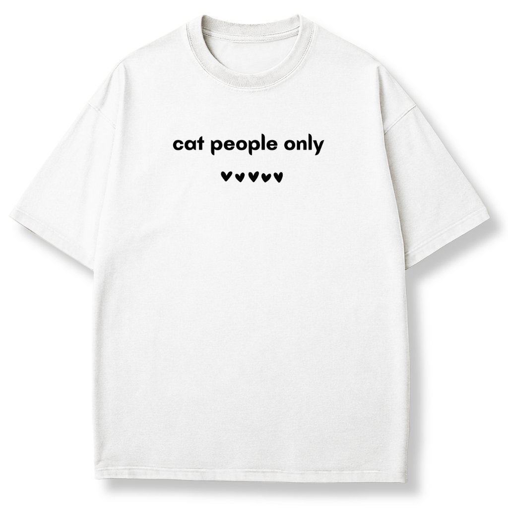 Cat People Only T-shirt