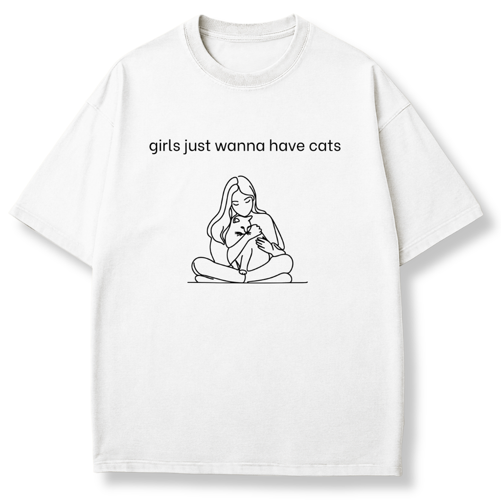 Girls Just Wanna Have Cats T-shirt