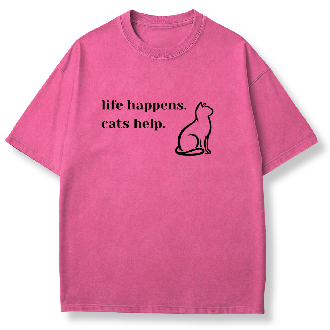Life Happens Cats Help T-shirt