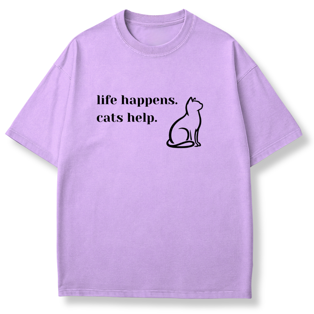 Life Happens Cats Help T-shirt