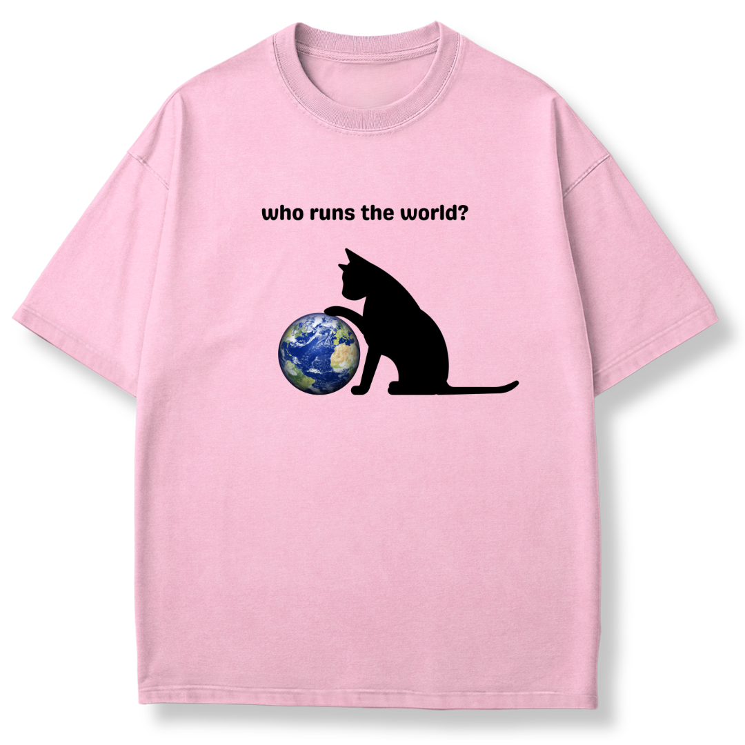 Who Runs the World T-shirt