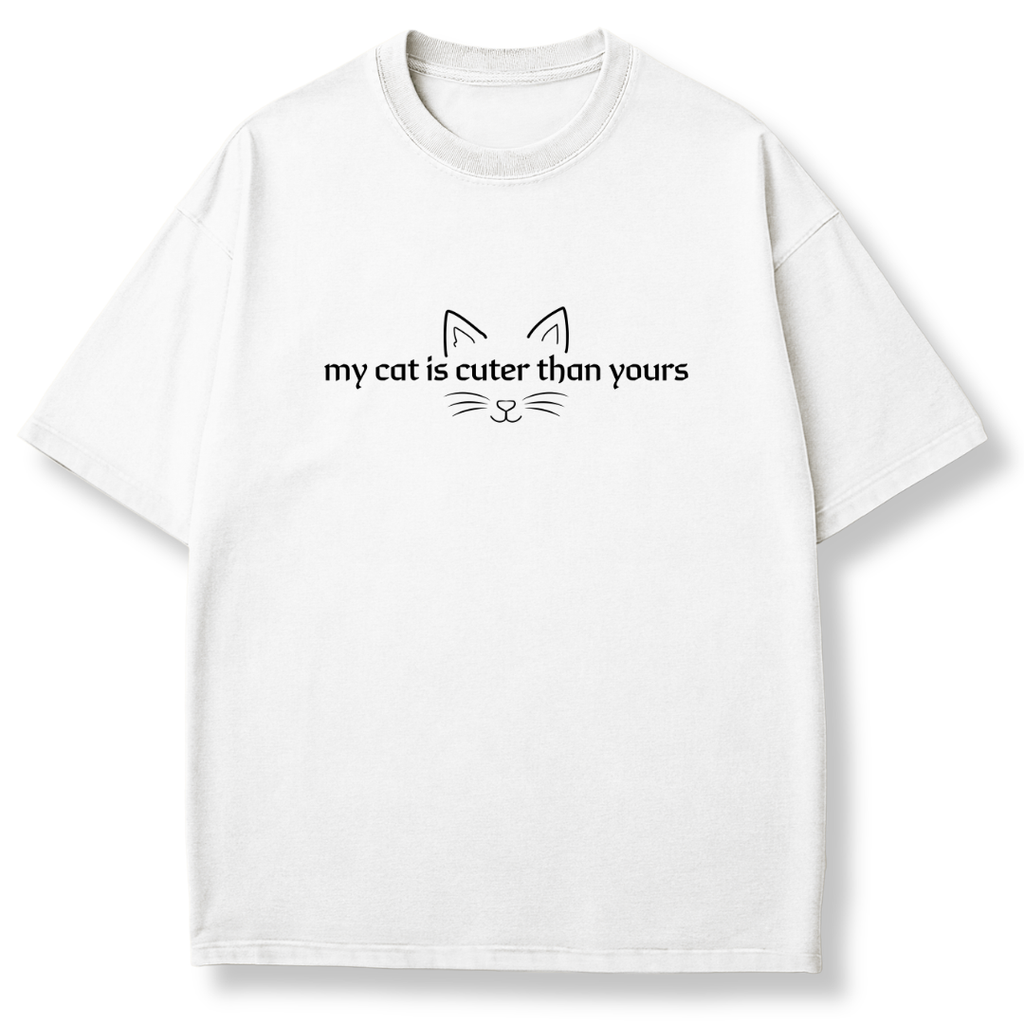 My Cat is Cuter T-shirt