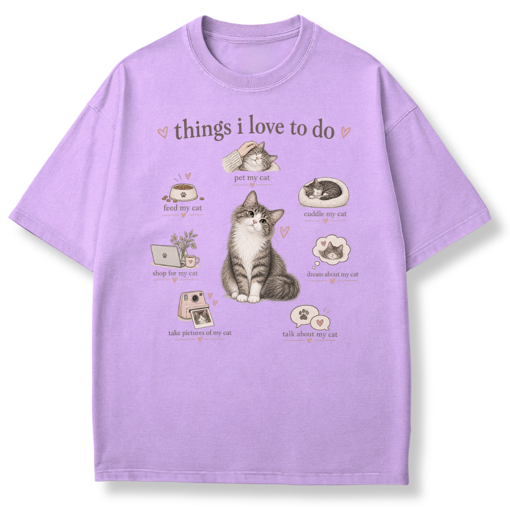 Things I Love To Do T-shirt