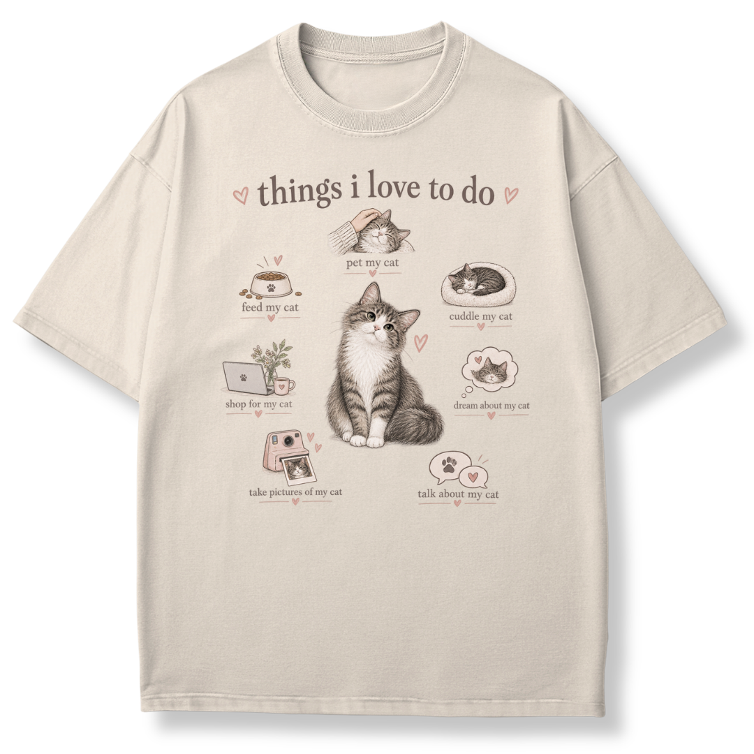 Things I Love To Do T-shirt