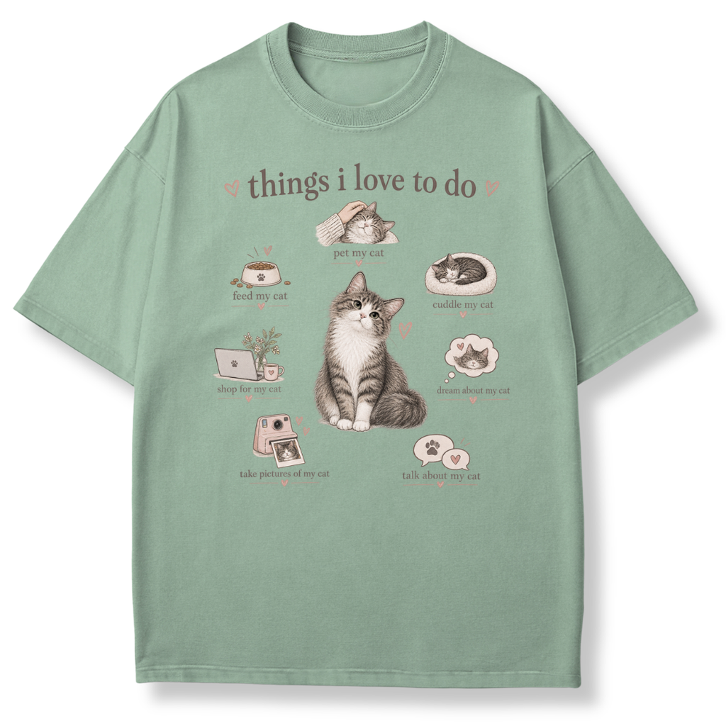 Things I Love To Do T-shirt